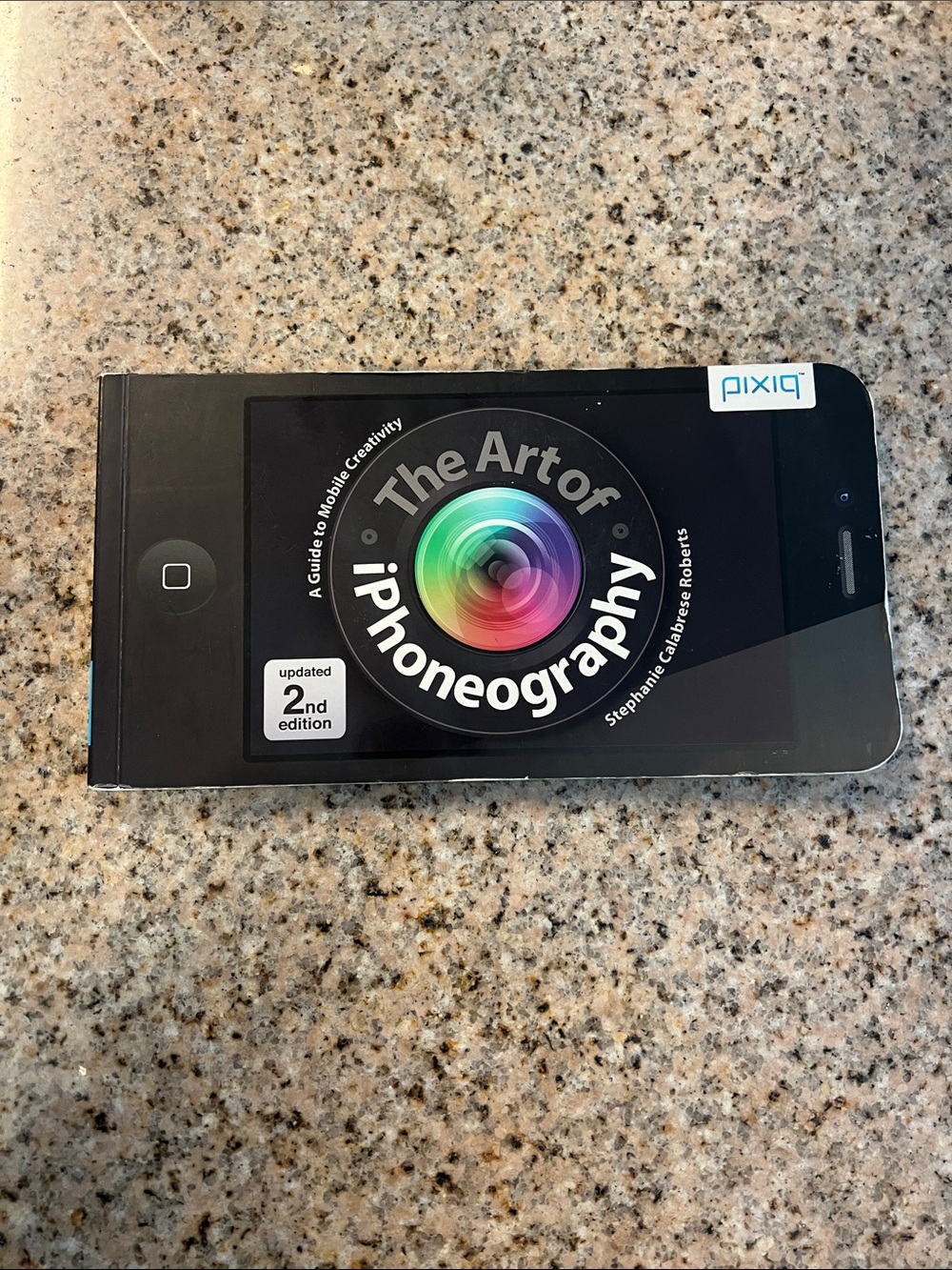 The Art of iPhoneography Photography Guide Book